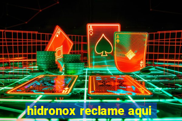 hidronox reclame aqui